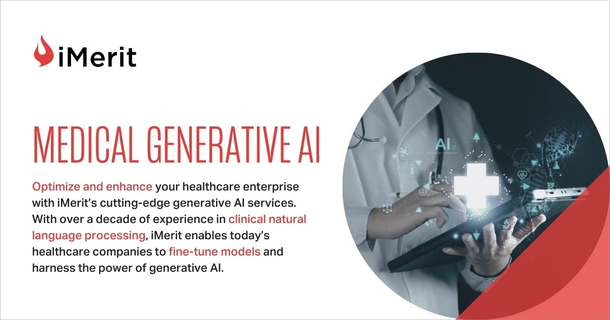Fine Tune Models With Imerit S Generative Ai For Healthcare